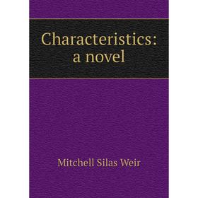

Книга Characteristics: a novel