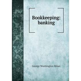 

Книга Bookkeeping: banking