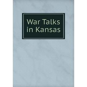 

Книга War Talks in Kansas