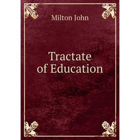 

Книга Tractate of Education