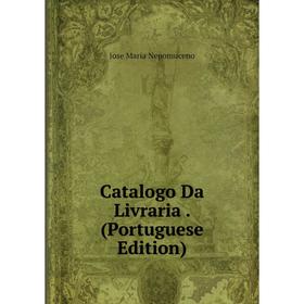 

Книга Catalogo Da Livraria. (Portuguese Edition)