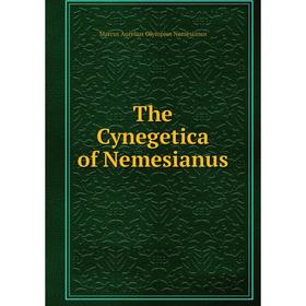 

Книга The Cynegetica of Nemesianus
