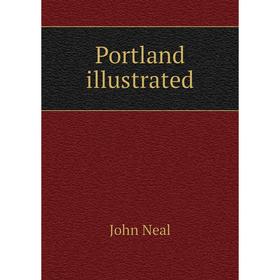 

Книга Portland illustrated