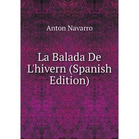 

Книга La Balada De L'hivern