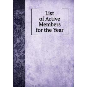 

Книга List of Active Members for the Year
