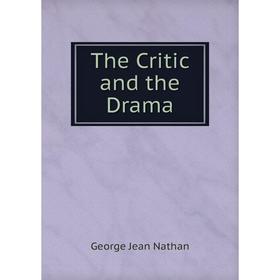 

Книга The Critic and the Drama