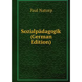 

Книга Sozialpädagogik (German Edition)