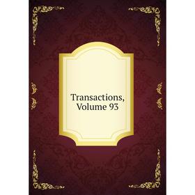 

Книга Transactions, Volume 93