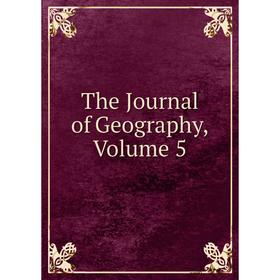 

Книга The Journal of Geography, Volume 5
