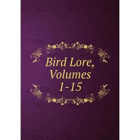 

Книга Bird Lore, Volumes 1-15