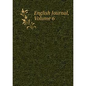 

Книга English Journal, Volume 6