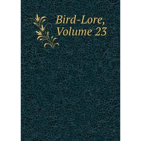 

Книга Bird-Lore, Volume 23