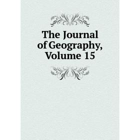 

Книга The Journal of Geography, Volume 15