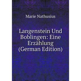 

Книга Langenstein Und Boblingen: Eine Erzählung