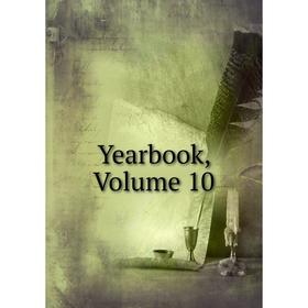 

Книга Yearbook, Volume 10