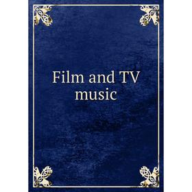 

Книга Film and TV music