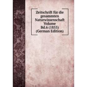 

Книга Zeitschrift für die gesammten Naturwissenschaft Volume Bd.6 (1855) (German Edition)