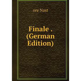 

Книга Finale. (German Edition)