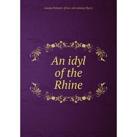 

Книга An idyl of the Rhine