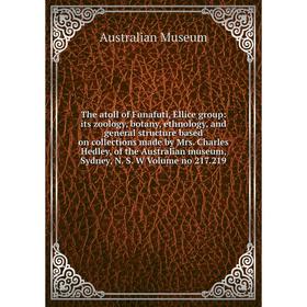 

Книга The atoll of Funafuti, Ellice group: its zoology, botany, ethnology and general structure based on collections made by Mrs. Charles Hedley, of t