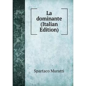 

Книга La dominante