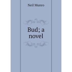 

Книга Bud; a novel