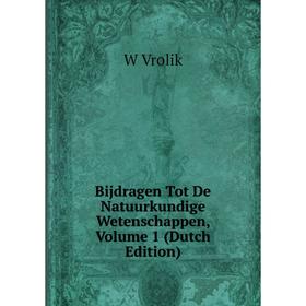 

Книга Bijdragen Tot De Natuurkundige Wetenschappen, Volume 1 (Dutch Edition)