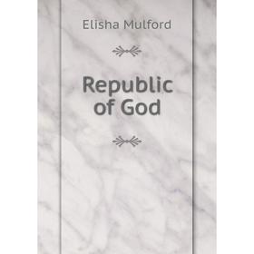 

Книга Republic of God