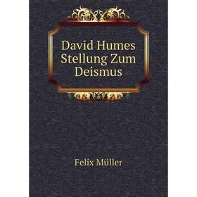 

Книга David Humes Stellung Zum Deismus