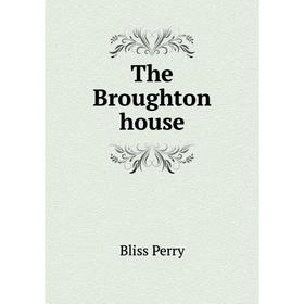 

Книга The Broughton house