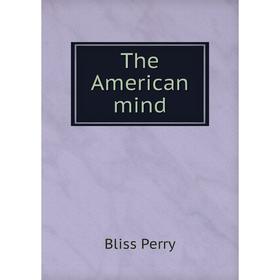 

Книга The American mind