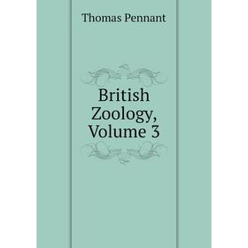 

Книга British Zoology, Volume 3
