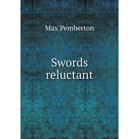 

Книга Swords reluctant