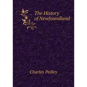 

Книга The History of Newfoundland