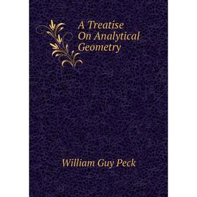 

Книга A Treatise On Analytical Geometry