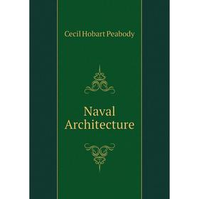 

Книга Naval Architecture