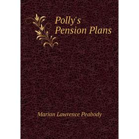 

Книга Polly's Pension Plans