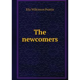 

Книга The newcomers