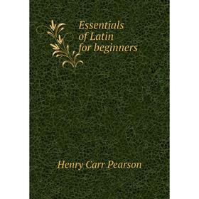 

Книга Essentials of Latin for beginners