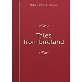 

Книга Tales from birdland