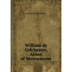 

Книга William de Colchester, Abbot of Westminster