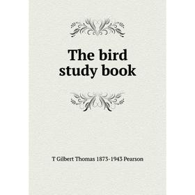 

Книга The bird study book