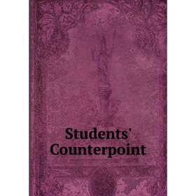 

Книга Students' Counterpoint