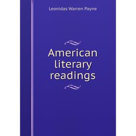 

Книга American literary readings