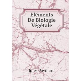 

Книга Éléments De Biologie Végétale