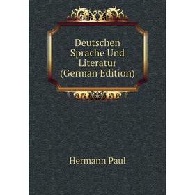 

Книга Deutschen Sprache Und Literatur (German Edition)