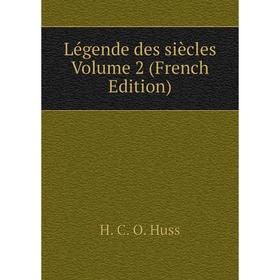 

Книга Légende des siècles Volume 2