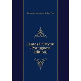 

Книга Cantos E Satyras (Portuguese Edition)