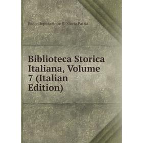 

Книга Biblioteca Storica Italiana, Volume 7 (Italian Edition)