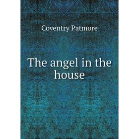 

Книга The angel in the house